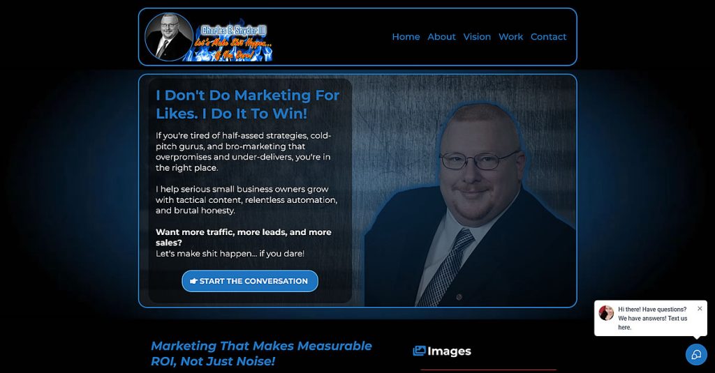 Charles E. Snyder III Homepage Hero — I Don't Do Marketing For Likes. I Do It To Win! (Geneius of the Year 2022 classwork sample) Charles E. Snyder III homepage hero--portrait with headline "I Don't Do Marketing For Likes. I Do It To Win!" Geneius of the Year 2022 classwork sample (live website).