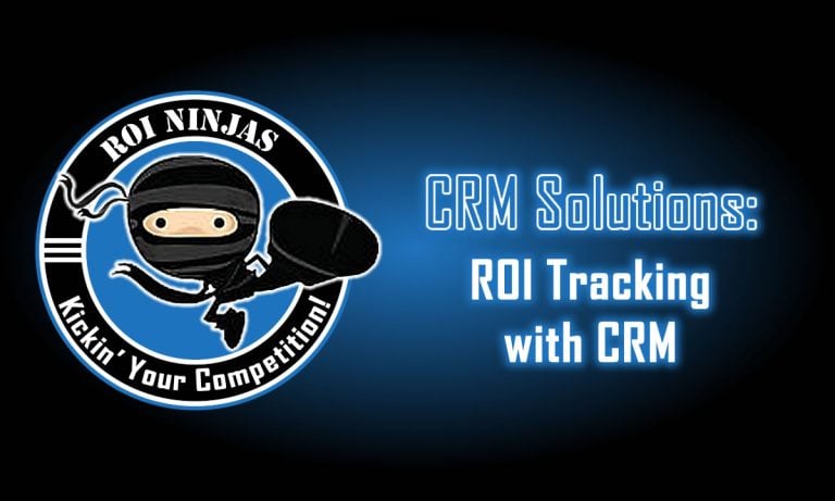 ROI Ninjas CRM logo with ninja mascot kicking, next to glowing blue neon text that reads "CRM Solutions: ROI Tracking with CRM" on a dark gradient background.