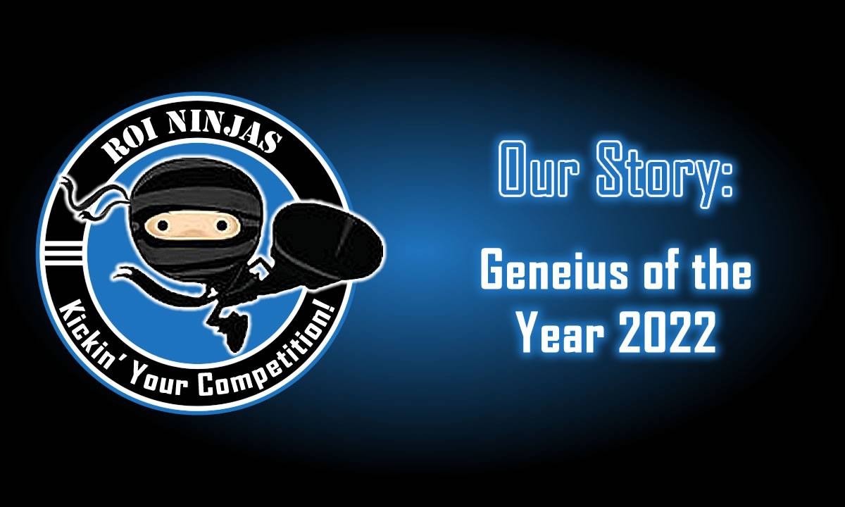 Our Story: Geneius of the Year 2022 — ROI Ninjas logo with ninja mascot on blue gradient background.