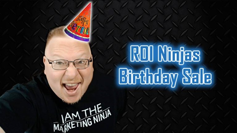 ROI Ninjas Birthday Sale banner featuring Charles E. Snyder III wearing a party hat and an “I AM THE MARKETING NINJA” T-shirt on a dark diamond-plate background with glowing neon text.
